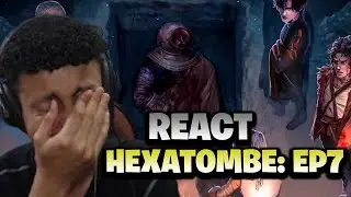 REACT: HEXATOMBE - EPISÓDIO 7 - 