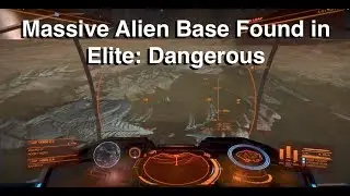Elite: Dangerous - Massive Alien Base Discovered