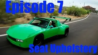 Project 914: Episode 7 | Seat Upholstery