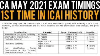CA May 21 Exam Timings - 1st Time in ICAI History