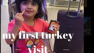 All about turkey visit| travel turkey from Pakistan|turkey Vlog |turkey with toddler| ترکی کا سفر