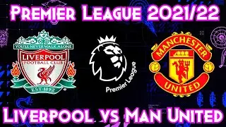 Liverpool v Man United Premier League 2021/22 FIFA 22