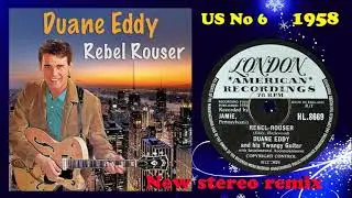 Duane Eddy - Rebel Rouser - 2021 stereo remix
