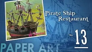 Pirate Ship Restaurant, No. 13: The Outer Hull, Part 2 (Time-lapse)