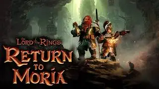Шон играет кооп в The Lord of the Rings: Return to Moria + DLC, стрим 14 (PC, 2026)