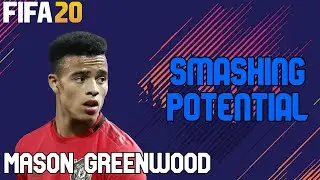 Mason Greenwood Smashing Potential! FIFA 20 Career Mode