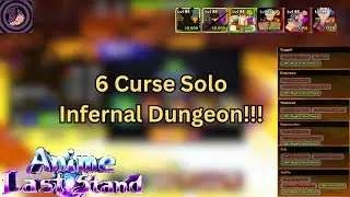 How To Solo New Infernal Dungeon With 6 Modifiers I Anime Last Stand