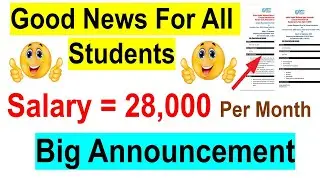 Good News For All Students | Job Requirement For Final Year & Graduate Student | Salary=28,000/Month