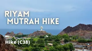 Riyam Mutrah Hike | C38 Route | Riyam Trekking | Muscat | C38 Geotrek