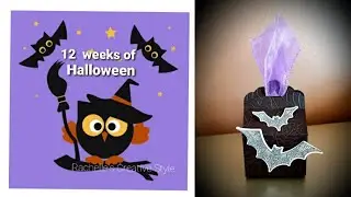 🦇 Hallows Night Magic 12 weeks of Halloween (week 7) 2,4,6,8 tag topper treat box