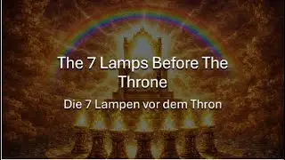 The 7 Lamps Before The Throne | M.B Laing