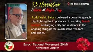Abdul Wahed Delivers Speech Honoring Martyrs on Baloch Martyrs' Day 2024 | BNM Netherlands