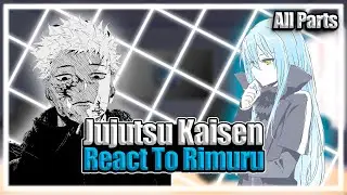 Jujutsu Kaisen react to Rimuru as Yuji brother | All Parts