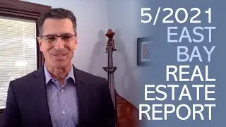 May 2021 East Bay Real Estate Weather Report