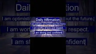 Daily Affirmations #shorts  #affirmation #meditation #meditationmusic
