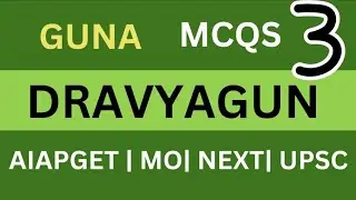 MCQS ON DRAVYAGUNA | GUNA | AIAPGET  | MO | NEXT | UPSC | BAMS