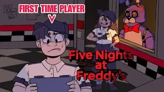 First Time Playing FNAF | FREDDY BRINGS SEXY BACK
