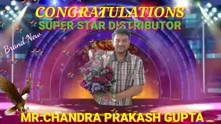 Brand New Super Star Distributor Mr.Chandra Parkash Gupta sir CONGRATULATIONS MI LIFESTYLE