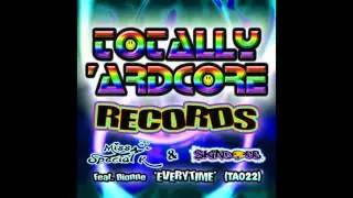 Dionne, Skindogg, Miss Special K - Everytime (Original Mix) [Totally Ardcore Records]