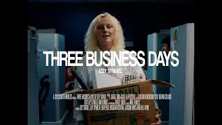 Izzy Strigel - Three Business Days