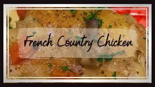 French Country Chicken