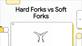 Hard Forks Vs Soft Forks | Blockchain Forks - Part 2