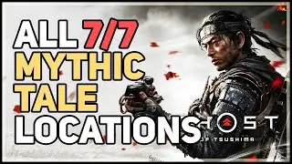 All 7 Mythic Tale Locations Ghost of Tsushima