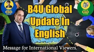 B4U Global Update For International Viewers | SRG World 🌍 Latest News And Updates