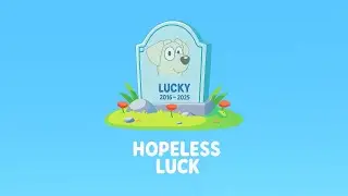 The Episode LUCKY DIES in Bluey
