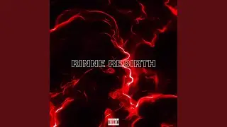 RINNE REBIRTH