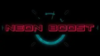 Neon Boost Gameplay & Channel Updates