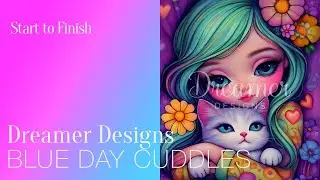 Blue Day Cuddles 💙 | Diamond Painting Start to Finish | Dreamer Designs