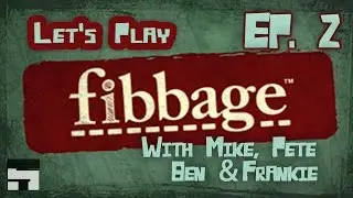 Let's Play! Fibbage XL - EP. 2
