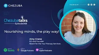 Ep-68: Unlocking the Power of Family: Insights into Therapeutic Care for All Ages | CHEZUBA Talks