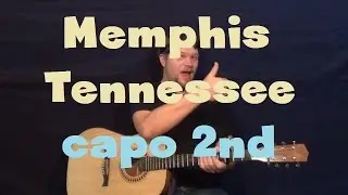 Memphis Tennessee (Johnny Rivers) Easy Guitar Lesson How to Play Tutorial Capo 2nd Fret