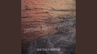 Emotional Beautiful Inspiring