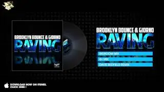 Brooklyn Bounce & Giorno - Raving - Davis Redfield Remix