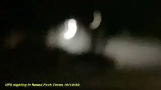UFO Sighting in Round Rock, TX 10-12-22