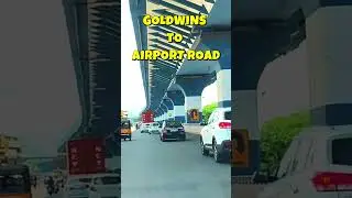 Goldwins To Airport Road  #coimbatore