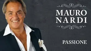 Passione - Mauro Nardi - Canzoni Classiche Napoletane - Neapolitans Traditional Song PLAYaudio