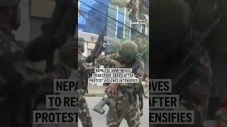 Nepalese army moves to restore order after protest violence intensifies