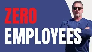 Zero Employees