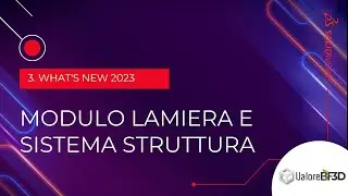 #3 Novit&agrave; SOLIDWORKS 2023 | Modulo lamiera e sistema struttura