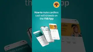 Helping you with cardless cash withdrawals #FNBApp