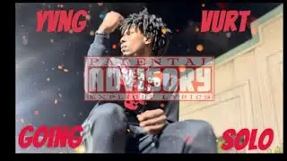 Yvng Vurt - Going Solo(LEAKED VIDEO)