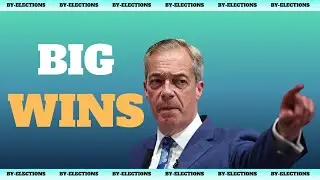 DOMINATION! Reform On Course for HUGE Majority! By-election Roundup