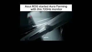 Asus ROG 720Hz Monitor Aura Farming💀 #asus #rog #monitor
