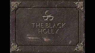 The Black Holly - Argyle Goolsby