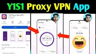 Y1S1 Proxy VPN App Review || How to Use Y1S1 Proxy VPN