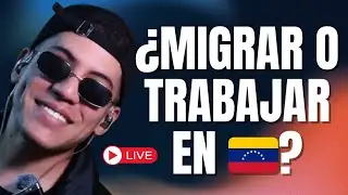 &iquest;TRABAJAR EN VENEZUELA O EMIGRAR? LA VERDAD QUE NADIE TE DICE